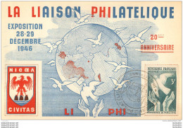 LA LIAISON PHILATELIQUE EXPOSITION 1946  20EM ANNIVERSAIRE - Altri & Non Classificati