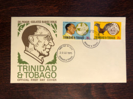 TRINIDAD & TOBAGO FDC COVER 1975  YEAR DOCTOR PAWAN RABIES  HEALTH MEDICINE STAMPS - Trinidad Y Tobago (1962-...)