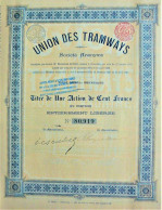 S.A. Union Des Tramways - Une Act.de 100 Fr - Bruxelles - 1900 - Railway & Tramway