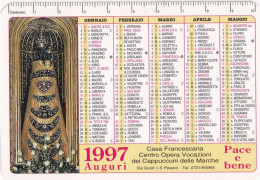 Calendarietto - Casa Francescana Centro Opera Vocazioni Dei Cappuccini Delle Marche - Pesaro - Anno 1997 - Petit Format : 1991-00