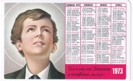 Calendarietto - Dio E Con Noi - Pazienza  E Preghiera - Don Bosco -  Anno 1973 - Small : 1971-80