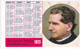 Calendarietto - Dio E Con Noi - Pazienza E Preghiera - Don Bosco -  Anno 1973 - Formato Piccolo : 1971-80