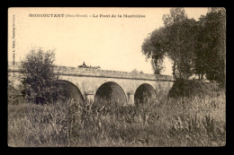 79 - MONCOUTANT - LE PONT DE LA MORINIERE - Moncoutant