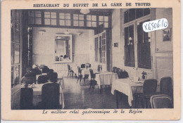 TROYES- RESTAURANT DU BUFFET DE LA GARE DE TROYES- - Troyes