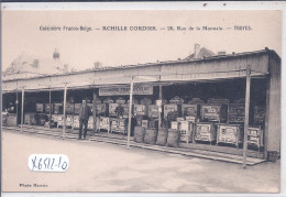 TROYES- MAISON ACHILLE CORDIER- CUISINIERE FRANCO-BELGE- 26 RUE DE LA MONNAIE- STAND AUX FOIRES DE CHAMPAGNE DE TROYES - Troyes