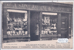 TROYES- MAISON GOUSSIER-PICARD- A SAINT-ANTOINE DE PADOUE- ARTICLES RELIGIEUX- 47 RUE THIERS- RARE - Troyes