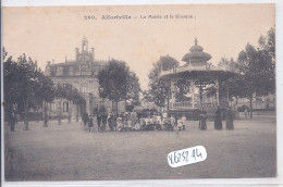 ALFORTVILLE- LA MAIRIE ET LE KIOSQUE - Alfortville