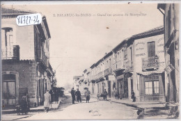 BALARUC-LES-BAINS- GRAND RUE - AVENUE DE MONTPELLIER- LA BOULANGERIE - Andere & Zonder Classificatie