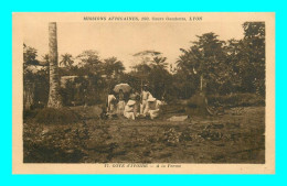 A941 / 071 COTE D'IVOIRE A La Ferme - Missions Africaines - Côte-d'Ivoire