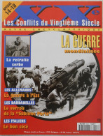Fascicule  28  Spécial 1914  Les Conflits Du Vingtième Siècle   La Guerre Mondialisée - Historia