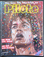 PILOTE N° 109 Juin 1983 Les Stones  Mick Jagger - Plus Con On Tue Par Vidal & Bignon - Philémon Par Fred - Belle Journée - Pilote