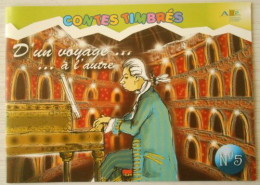 Contes Timbrés  D'un Voyage... ...à L'autre Musique Piano Clavecin N° 5  Par ADPhil 18 Pages - Altri & Non Classificati