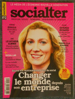 12 Magazine Socialter Le Média De L'économie Nouvelle Génération Changer Le Monde Depuis Son Entreprise - Economie