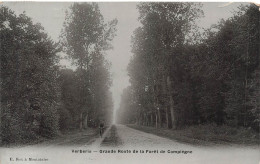 VERBERIE : GRANDE ROUTE DE LA FORET DE COMPIEGNE - Verberie