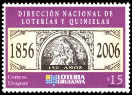 Uruguay 2006 150th Anniversary Of National Lottery Unmounted Mint. - Uruguay