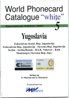 Word Phonecard Catalogue White N° 5 - Yugoslavia - Livres & CDs