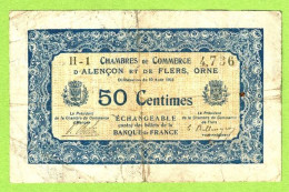 FRANCE / CHAMBRE DE COMMERCE / ALENCON & FLERS / 50 CENTIMES /  10 AOUT 1915  / SERIE H-1 / N° 4736 - Chamber Of Commerce