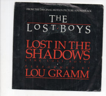 * Vinyle  45T -  Lou Gramm - Lost In The Shadows (The Lost Boys) - Power Play Performd By Eddie And The Tide - Musica Di Film