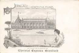 PALAIS De L'HORTICULTURE - Carte Publicité GRONDARD CHOCOLAT- Orlow - Staerck Imprim. ART NOUVEAU - Lots, Séries, Collections