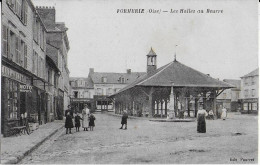 FORMERIE ( Oise= La Halle Au Beurre -1918 - Froissy