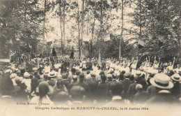 10 Marigny Le Chatel  Congré Catholique Du 18 Juillet 1926 - Autres & Non Classés