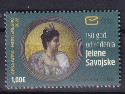 MONTENEGRO 2023,ITALIAN QUEEN,PRINCESS,150th  ANNNIVERSARY OF THE BIRTH OF ELENA  OF SAVOJ,MNH - Montenegro