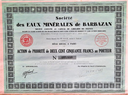 Société Des Eaux Minérales De Barbazan -(1932) - Action De Priorité (Paris) - Agua