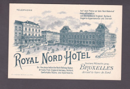 Carte De Visite Publicitaire Bruxelles Royal Nord Hotel ( Gare Du Nord Lithographie J.E. Goossens  58664) - Cafés, Hoteles, Restaurantes