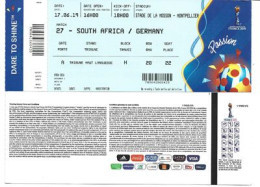 FIFA Women's World Cup FRANCE 2019. SOUTH-AFRICA Vs GERMANY.Stade De La Mosson.Montpellier 17June.Ticket - Eintrittskarten