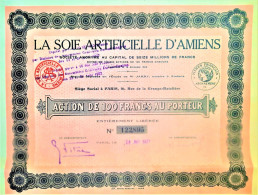 La Soie Artificielle D'Amiens - 1927 - Paris - Action De 100 Francs Au Porteur - Tessili