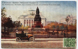 2926 -  Russie -  SAINT PERTERSBOURG :Monument De Catherine Et Théatre Russe Alexandra   1910 - Russia