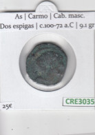 CRE3035 MONEDA IBERICA AS CARMO CAB. MASC. DOS ESPIGAS C.100-72 A.C - Celtas