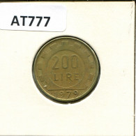 200 LIRE 1979 ITALY Coin #AT777.U.A - 200 Liras