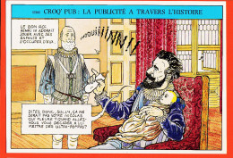 16413 / CROQ PUB Publicité à Travers L' Histoire HENRI IV Couches ULTRA-POMPAS Par David PRUDHOMME Angoulême 1985-86 - Fumetti