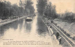 CPA 02 LA LIGNE FLOTTANTE A SAINT QUENTIN / AU PONT DE ROUVROY / LE BOUCHON S'AGITE - Saint Quentin