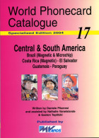 Word Phonecard Catalogue N°17 - Central & South America - Libri & Cd