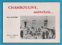 CORREZE  -  CHAMBOULIVE AUTREFOIS  ..  Henri BOUDRIE ..   1980 - Limousin