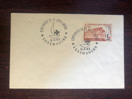 LUXEMBOURG FDC COVER 1963 YEAR RED CROSS HEALTH MEDICINE STAMPS - FDC