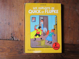 LES EXPLOITS DE QUICK ET FLUPKE  2 SERIE  HERGE - Quick Et Flupke