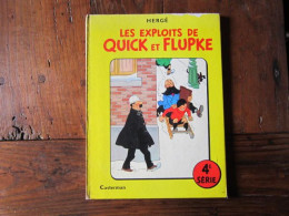 LES EXPLOITS DE QUICK ET FLUPKE  4 SERIE  HERGE - Quick Et Flupke