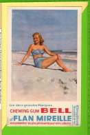 BUVARD & Blotting Paper : CHEWING GUM Bell ET FLAN MIREILLE Serie 6 N°92 Dame Sur La Plage ; Pin Up - Caramelle & Dolci