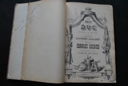 Le Petit Duc Opéra Comique Musique De Charles LECOCQ Paroles Henry MEILHAC Ludovic HALEVY Partition Chant Piano - Autres & Non Classés