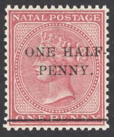 Natal Sc# 72 MH 1885-1886 ½p On 1p Queen Victoria - Natal (1857-1909)