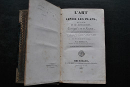 THIOLLET L'art De Lever Des Plans Du Lavis Et Du Nivellement Enseigné En 20 Leçons Sans Le Secours De Mathématiques 1826 - 1801-1900