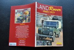 Land Rover 1947 1971 Origines & Prototypes 80 Pouces 86 107 88 109 Conseils D'achat Forward Control Rétro Passion N°4 HS - Auto