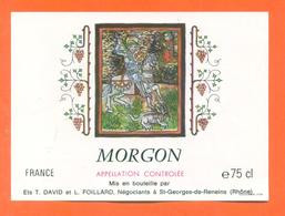 étiquette De Vin De Bourgogne Morgon D Et L Foillard à Saint Georges De Reneins - 75 Cl - Chevalier - Bourgogne