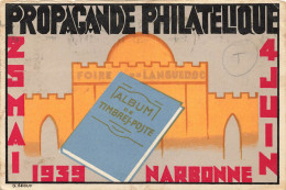 11 Narbonne Propagande Philatelique 1939 - Narbonne