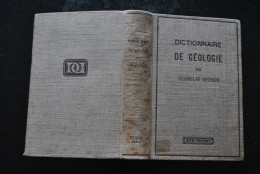 Stanislas MEUNIER Dictionnaire De Géologie Dunod 1935 Fossiles Archéologie Paléontologie Préhistoire  - Archeologia