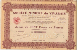 SOCIETE MINIERE DU VIVARAIS - ACTION DE CENT FRANCS - ANNEE 1930 - Bergbau