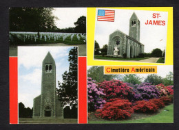 SAINT-JAMES (50 Manche) Multi Vues - Le Cimetière Américain Ou Reposent 4400 Combattants (Ed. Dubray N° C 714/50) - War Cemeteries